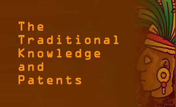 The Traditional Knowledge And Patents