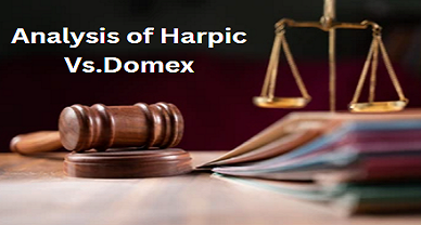 Analysis of Harpic v.Domex